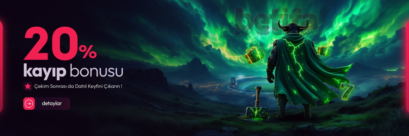 %20 Haftalık Kayıp Bonusu